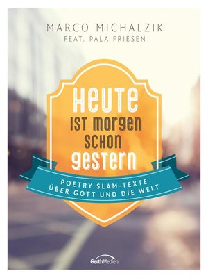 cover image of Heute ist morgen schon gestern
